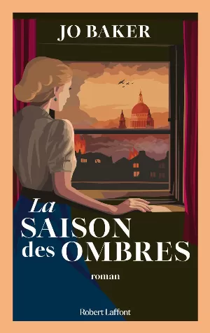 Jo Baker - La saison des ombres